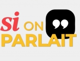 Si On Parlait